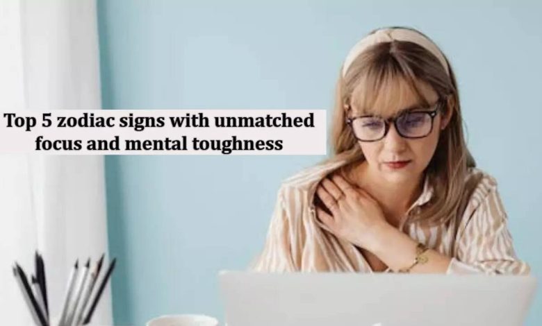 Top 5 zodiac sign with unmatched focus and mental cruelty Top 5 zodiac sign with unmatched focus and mental cruelty