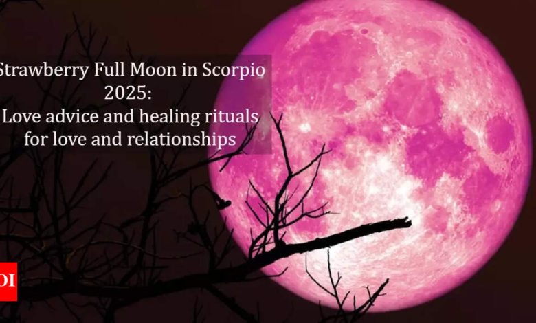 Strawberry Purnima in Scorpio 2025: Love advice and treatment rituals for love and relationships Strawberry Purnima in Scorpio 2025: Love advice and treatment rituals for love and relationships