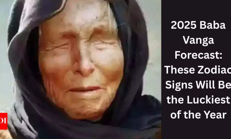 2025 Baba Wanga forecast: These zodiac signs will be the most lucky of the year 2025 Baba Wanga forecast: These zodiac signs will be the most lucky of the year